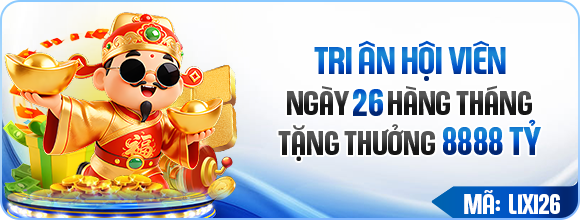 Tri ân hội viên LV88 ngày 26 hàng tháng tặng thưởng 8888 tỷ